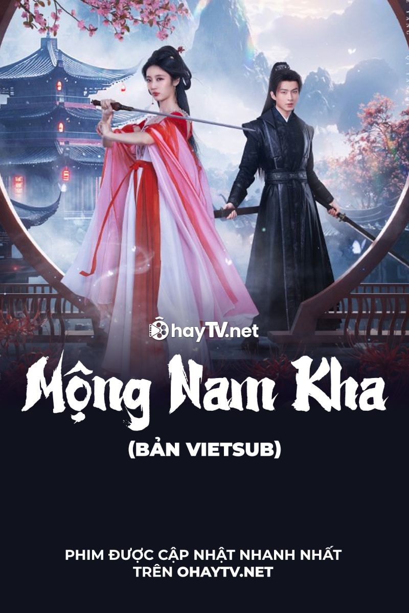 Xem phim Mộng Nam Kha