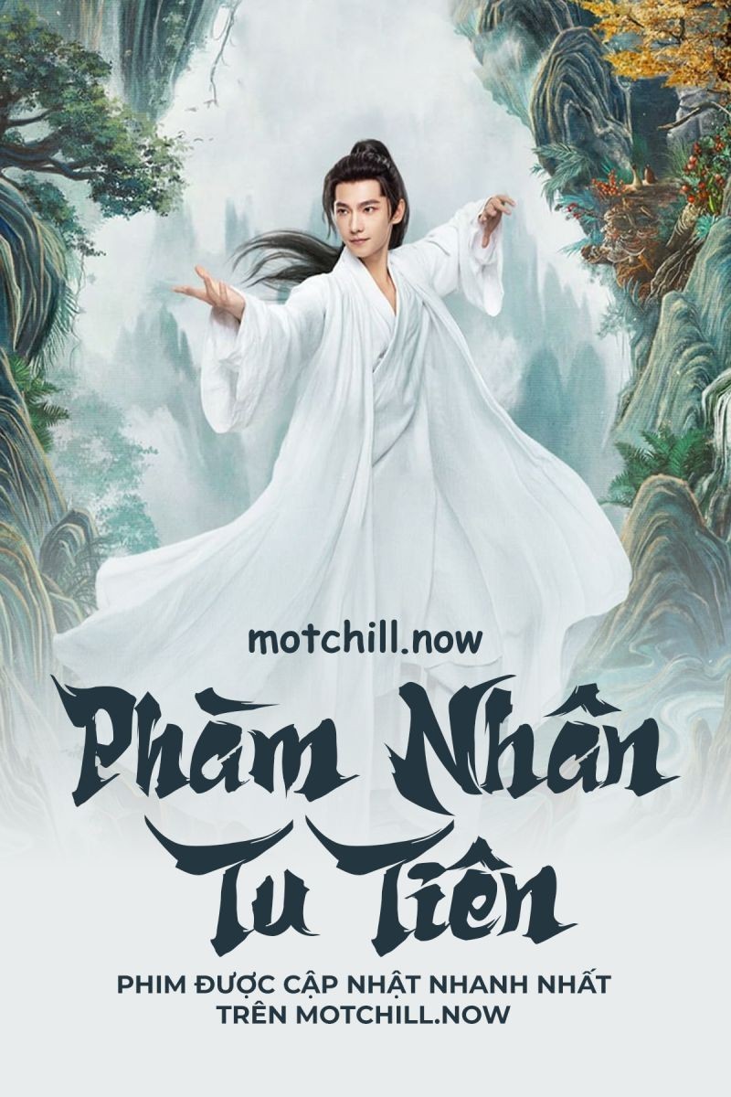 Xem phim Phàm Nhân Tu Tiên